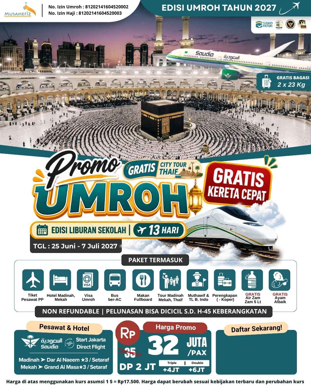 Flyer 25 Juni 2027 Umroh Liburan Sekolah Banyak Bonus — promo umroh Musahefiz